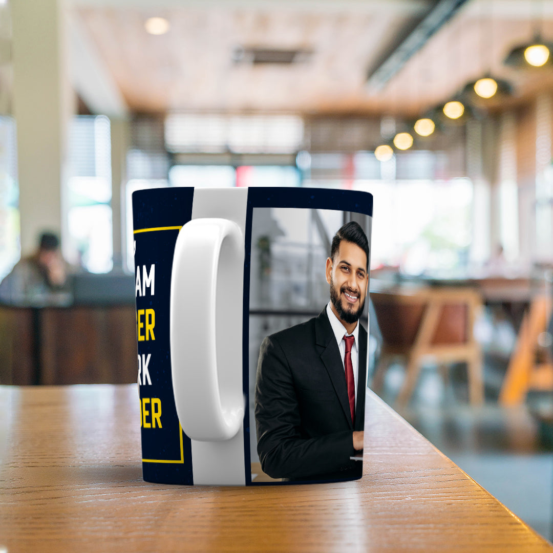 Dream bigger work harder mug